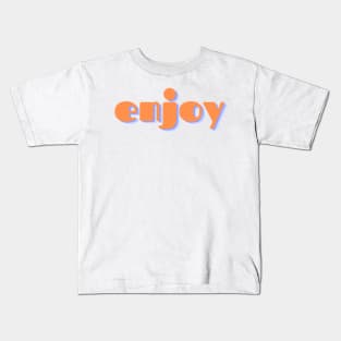 enjoy Kids T-Shirt